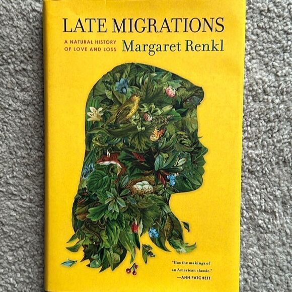 “Late Migrations” a hardback novel by Margaret Renkl - Picture 6 of 6